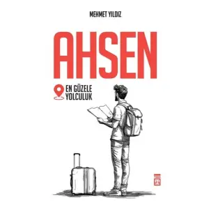Ahsen - En Güzele Yolculuk