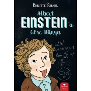 Albert Eınsteın’a Göre Dünya