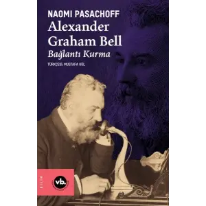Alexander Graham Bell Bağlantı Kurma