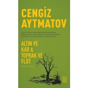 Altın ve Kar & Toprak ve Flüt