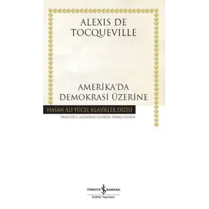 Amerikada Demokrasi Üzerine - Hasan Ali Yücel Klasikleri