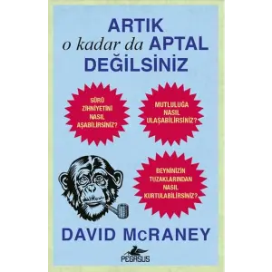 Artık O kadar Da Aptal Değilsiniz