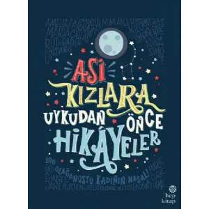 Asi Kızlara Uykudan Önce Hikayeler (Ciltli)
