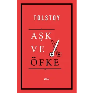 Aşk ve Öfke