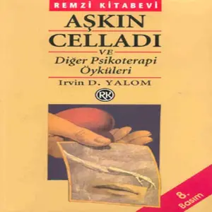Aşkın Celladı ve  Psikoterapi Öyküleri
