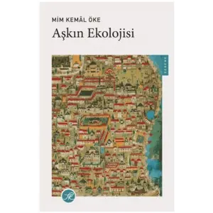 Aşkın Ekolojisi