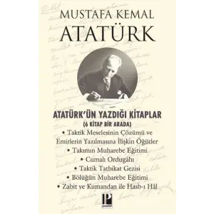 Atatürk’ün Yazdığı lar - 6  Bir Arada