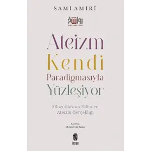 Ateizm Kendi Paradigmasıyla Yüzleşiyor