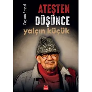 Ateşten Düşünce Yalçın Küçük