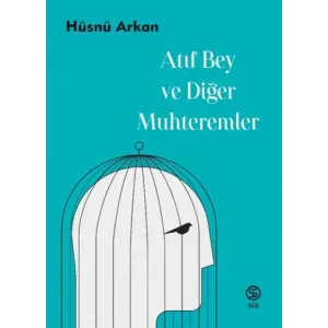 Atıf Bey ve  Muhteremler