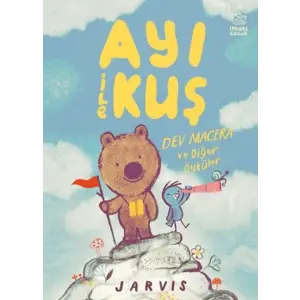 Ayı İle Kuş 3 Dev Macera ve  Öyküler