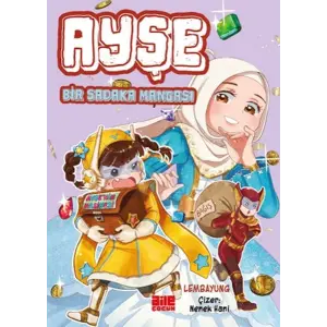 Ayşe - Bir Sadaka Mangası