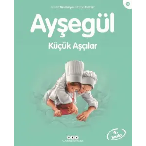 Ayşe Serisi 14 - Küçük Aşçılar