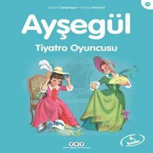 Ayşegül Serisi 17 - Tiyatro su