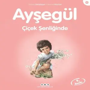 Ayşegül Serisi 40 - Çiçek Şenliğinde