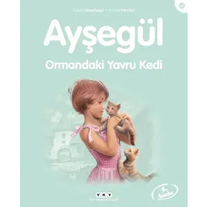 Ayşegül Serisi 58 - Ormandaki Yru Kedi