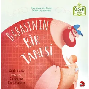 Babasının Bir Tanesi - Organik lar