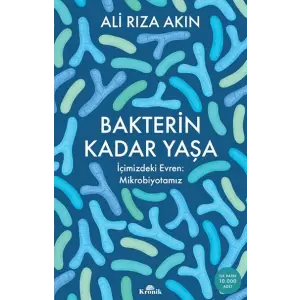 Bakterin Kadar Yaşa
