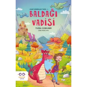 Baldağı Vadisi – Kayıp Ejderhalar Tarihi 1