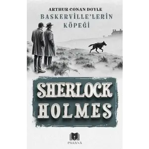 Baskerville’lerin Köpeği - Sherlk Holmes