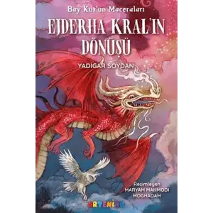 Bay Kuşun Maceraları: Ejderha Kral’ın Dönüşü