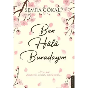 Ben Hâlâ Buradayım