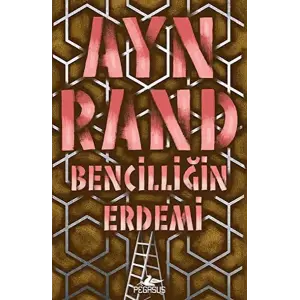 Bencilliğin Erdemi