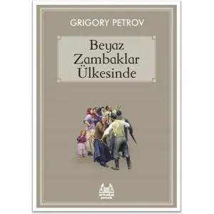 Beyaz Zambaklar Ülkesinde