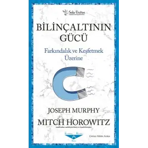 Bilinçaltının Gücü