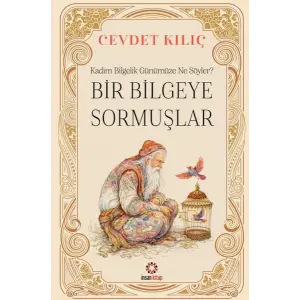 Bir Bieye Sormuşlar