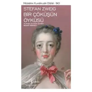 Bir Çöküşün Öyküsü - Modern Klasikler Dizisi