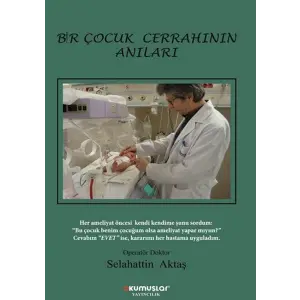 Bir Çuk Cerrahının Anıları