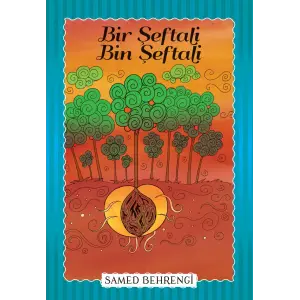 Bir Şeftali Bin Şeftali - Samed Behrengi Serisi