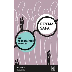 Bir Tereddütün Romanı (Yeni Kapak)