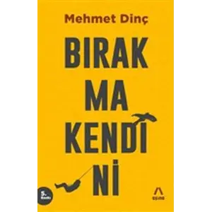 Bırakma Kendini