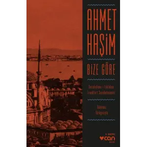 Bize Göre (Günümüz Türkçesiyle)