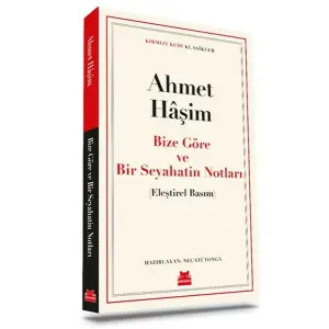 Bize Göre ve Bir Seyahatin Notları