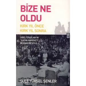 Bize Ne Oldu