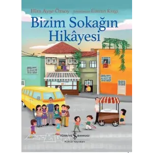Bizim Sokağın Hikayesi
