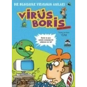 Boris Görevde  Bir Biisayar Virüsünün Anıları / Virüs Boris
