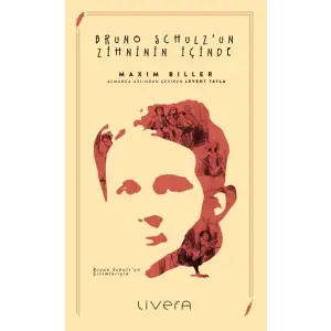 Bruno Schulz’un Zihninin İçinde