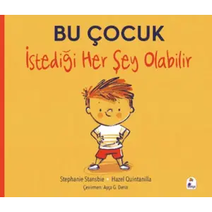 Bu Çuk İstediği Her Şey Olabilir