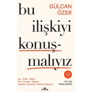 Bu İlişkiyi Konuşmalıyız
