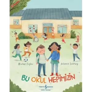 Bu Okul Hepimizin