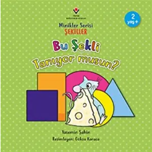 Bu Şekli Tanıyor musun? - Minikler Serisi Şekiller