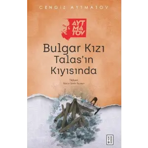 Buar Kızı Talas’ın Kıyısında