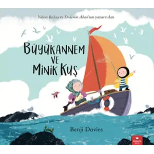 Büyükannem ve Minik Kuş
