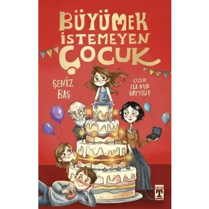 Büyümek İstemeyen Çuk