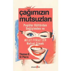 Çağımızın Mutsuzları
