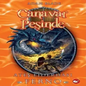 Canar Peşinde 01 - Ateş Ejderhası Ferno
